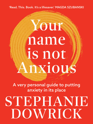 cover image of Your Name is Not Anxious